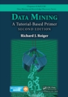 Image for Data mining: a tutorial-based primer