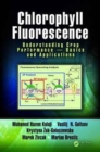 Image for Chlorophyll fluorescence  : understanding crop performance