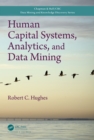 Image for Human Capital Systems, Analytics, and Data Mining : 46