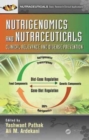 Image for Nutrigenomics and nutraceuticals  : clinical relevance and disease prevention
