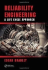 Image for Reliability engineering  : a life cycle approach