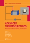 Image for Advanced Thermoelectrics: Materials, Contacts, Devices, and Systems
