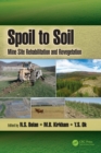 Image for Spoil to soil  : mine site rehabilitation and revegetation