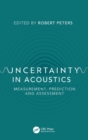 Image for Uncertainty in acoustics  : measurement, prediction and assessment
