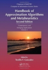 Image for Handbook of Approximation Algorithms and Metaheuristics : Contemporary and Emerging Applications, Volume 2