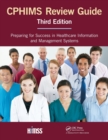 Image for CPHIMS Review Guide : Preparing for Success in Healthcare Information and Management Systems
