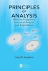 Image for Principles of Analysis : Measure, Integration, Functional Analysis, and Applications
