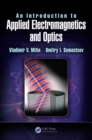 Image for An Introduction to Applied Electromagnetics and Optics