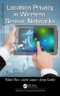 Image for Location Privacy in Wireless Sensor Networks