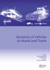 Image for Dynamics of vehicles on roads and tracks: proceedings of the 24th International Symposium on Dynamics of Vehicles on Roads and Tracks (IAVSD 2015), August 17-21 2015, Graz, Austria