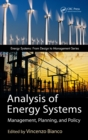 Image for Analysis of energy systems: management, planning and policy