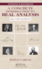 Image for A concrete introduction to real analysis