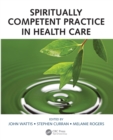 Image for Spiritually competent practice in health care