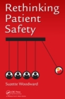 Image for Rethinking patient safety