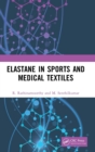 Image for Elastane in sports and medical textiles