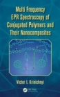 Image for Multi frequency EPR spectroscopy of conjugated polymers and their nanocomposites