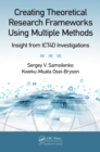 Image for Creating theoretical research frameworks using multiple methods: insight from ICT4D investigations