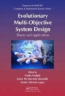 Image for Evolutionary multi-objective system design  : theory and applications