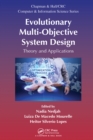 Image for Evolutionary multi-objective system design: theory and applications