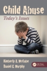 Image for Child Abuse : Today&#39;s Issues