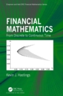 Image for Financial Mathematics: From Discrete to Continuous Time