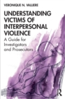 Image for Understanding Victims of Interpersonal Violence