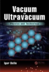Image for Vacuum and ultravacuum  : physics and technology