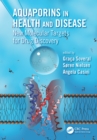 Image for Aquaporins in health and disease: new molecular targets for drug discovery