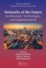 Image for Networks of the future  : architectures, technologies, and implementations