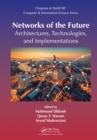 Image for Networks of the Future: Architectures, Technologies, and Implementations