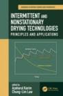 Image for Intermittent and nonstationary drying technologies: principles and applications