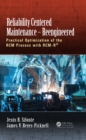 Image for Reliability centered maintenance - reengineered: practical optimization of the RCM process