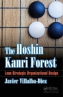 Image for The Hoshin Kanri Forest : Lean Strategic Organizational Design