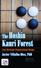 Image for The Hoshin Kanri Forest: lean strategic organizational design