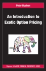 Image for An Introduction to Exotic Option Pricing