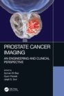 Image for Prostate cancer imaging  : an engineering and clinical perspective