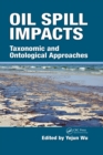 Image for Oil Spill Impacts: Taxonomic and Ontological Approaches