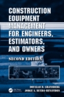 Image for Construction Equipment Management for Engineers, Estimators, and Owners, Second Edition