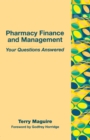 Image for Pharmacy finance and management: your questions answered.