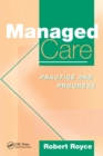 Image for Managed Care: Practice and Progress