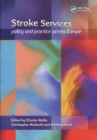 Image for Stroke Services: Policy and Practice Across Europe