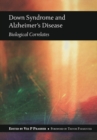 Image for Down syndrome and Alzheimer&#39;s disease: biological correlates