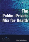 Image for The public private mix for health