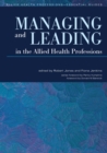 Image for Managing and Leading in the Allied Health Professions