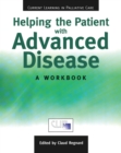 Image for Helping The Patient with Advanced Disease: A Workbook