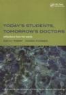 Image for Today&#39;s students, tomorrow&#39;s doctors: reflections from the wards
