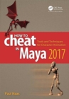 Image for How to Cheat in Maya 2017
