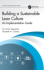 Image for Building a sustainable lean culture  : an implementation guide