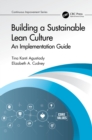 Image for Building a Sustainable Lean Culture: An Implementation Guide