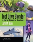 Image for Test drive blender  : a starter manual for new users